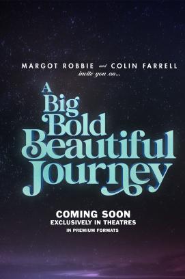 A Big Bold Beautiful Journey (2025)